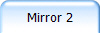 Mirror 2